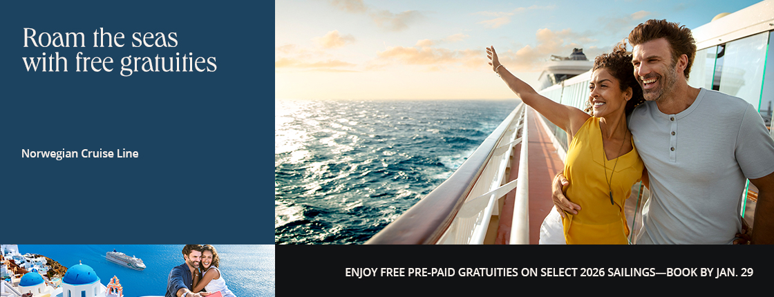 Roam the seas with free gratuities on Norwegian Cruise Line. Enjoy free pre-paid gratuities on select 2026 sailings—book by Jan. 29